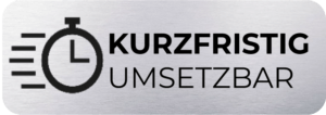kurzfristig umsetzbar